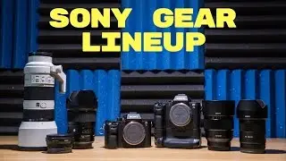 New Sony Gear Lineup!