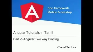 Angular Tutorials in Tamil (Part -5 Angular Two Way Binding)