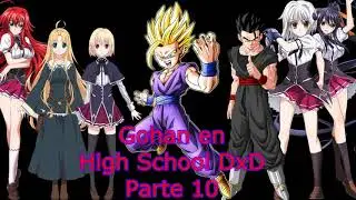 Gohan en High School DxD Parte 10-GGG Curioso