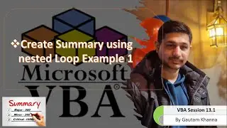 VBA Session 13 | Create Summary using nested Loop