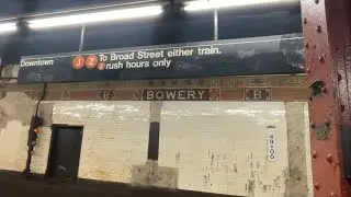 New York City Subway Station Tour: Bowery (towards Downtown)