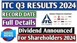 ITC Q3 Results & Interim Dividend Announced 2024||Good News for Shareholders 2024