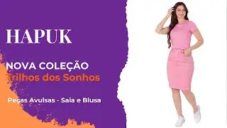 Blusa Hapuk e Saia Hapuk - Cole&ccedil;&atilde;o Trilhos dos Sonhos