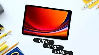 Galaxy&nbsp;Tab&nbsp;S9&nbsp;| UPDATE - One Year Later!