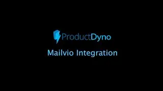 ProductDyno - Mailvio Integration