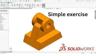 #SOLIDWORKS | SIMPLE MECHANICAL PARTS | EXERCISE 5| ENGINEERING