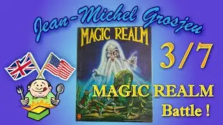 Magic Realm, full rules 3/7 : Battle !
