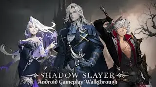 SHADOW SLAYER ANDROID Gameplay Walkthrough - Level Up Your Skills!