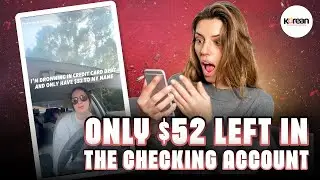 Only $52 dollars left in the checking account... Drowning In Debt On TikTok