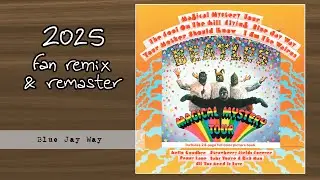 THE BEATLES - Blue Jay Way (2025 Fan Stereo Remix & Remaster)