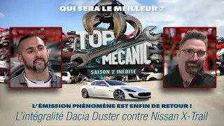 Top Mecanic Saison 2 - Dacia Duster contre Nissan X-Trail - Intégrale.