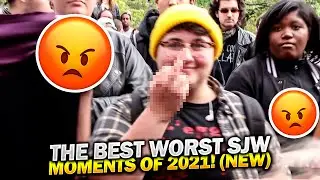 The Best Worst SJW Moments Of 2021! (NEW)