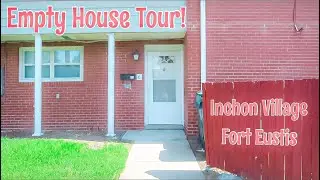 EMPTY HOUSE TOUR | INCHON VILLAGE AT FORT EUSTIS| MILITARY MOVE| Army Wife Diaries