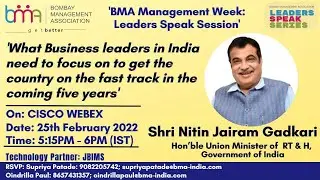 BMA Management Week Leaders Speak Session By Shri Nitin Gadkari Ji