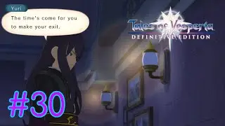 Tales of Vesperia DE - Episode 30: Cumore's Comeuppance & Blockade Barging In Cados