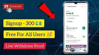 New App Launch Today || Signup Bonus 300 Withdraw Instant In Bank Account || Live Proof In Video 💰💰