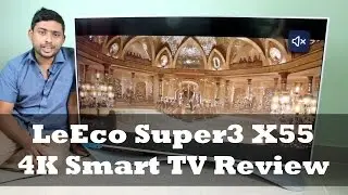 The Guiding Tech Review of LeEco Super3 X55 4K Smart TV: Worth the Price? | Guiding Tech