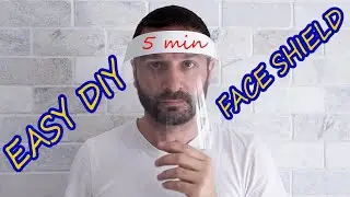 Face Mask Shield DIY | How to make face shield in 5 min