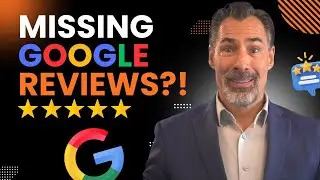 Missing Google Reviews? Here's Why & How to Get Them Back!