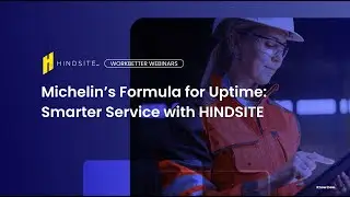 Michelin's Formula for Uptime Smarter Service with HINDSITE