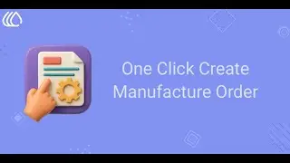 Odoo One Click Create Manufacture Order || INKERP