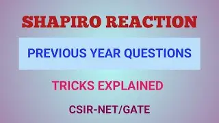 Preparation of alkenes from tosyl hydrazones | Shapiro reaction | CSIR AND GATE QUESTIONS