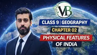 Class 9 Geography Chapter 2 &ndash; Physical Features of India | Full Explanation #ncert 