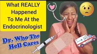 My Doctor Visit / Endocrinologist / Thyroid Nodules