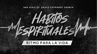Oren sin cesar. / Habitos Espirituales / Mike Souder