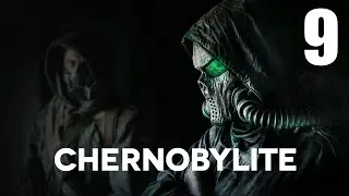 Let's Play Chernobylite - Part 9 - PC Gameplay - Radiation Survival Game