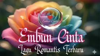 Embun Cinta #laguromantisterbaru #embun #cinta @SuksesEmbun