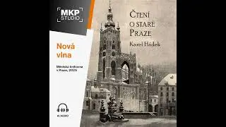 Karel Hádek – Čtení o staré Praze | Kapitola 11: Židovský průvod