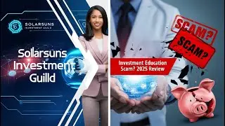 Solarsuns Investment Guild &ndash; Scam or Legit 2025 Review