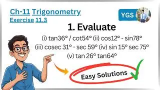 1. Evaluate tan36&deg;/cot54&deg;, cos12&deg;-sin78&deg;, cosec 31&deg;-sec 59&deg;, sin 15&deg;sec 75&deg;, tan 26&deg;tan 64&deg; | Gyan