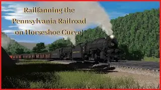 Trainz 2019 | Railfanning Horseshoe Curve in the 1950s!