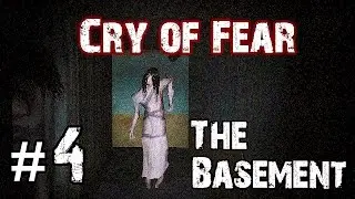 Let's Play Cry of Fear - Part 4 - THE BASEMENT