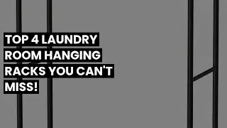【Laundry room hanging rack】Top 4 Laundry Room Hanging Racks You Can't Miss!