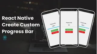 Build a Custom Progress Bar in React Native | Full Tutorial