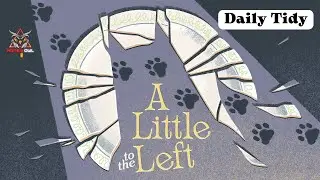 [A Little to the left]●[Daily Tidy 03.02-04.02]●Дневные квесты