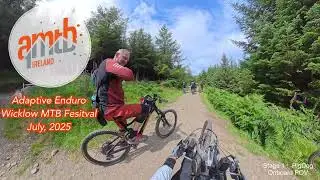 Adaptive Enduro, Wicklow MTB Festival, July, 2025 (Stage 1 : PigDog)