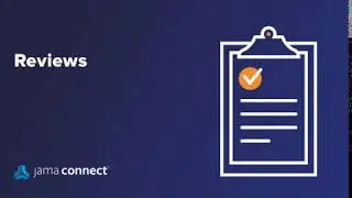 Getting Started with Jama Connect: Reviews