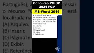 MS-Word 2016 | Guias do word 2016 | concurso pm sp 2024 fgv inform&aacute;tica | word para concursos #fgv