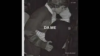 DA ME (prod.purplebenzxl)