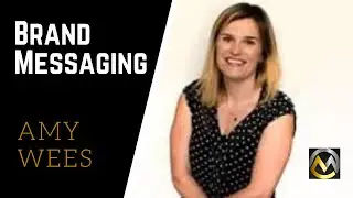 Brand Messaging and Marketing with Amy Wees