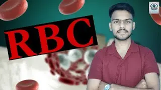 Introduction of RBC | Function | Formation| structure | Normal values