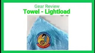 Gear Review - Lightload Towel