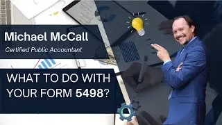 What do I do with Form 5498?