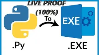 .PY TO .EXE (EASIEST WAY WITH SOURCE CODE)[WITH LIVE PROOF]