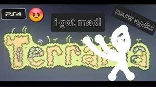 Playing Terraria for the first time! (i raged)