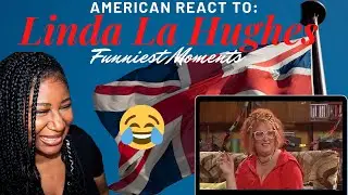 American reacting to Linda La Hughes best moments
